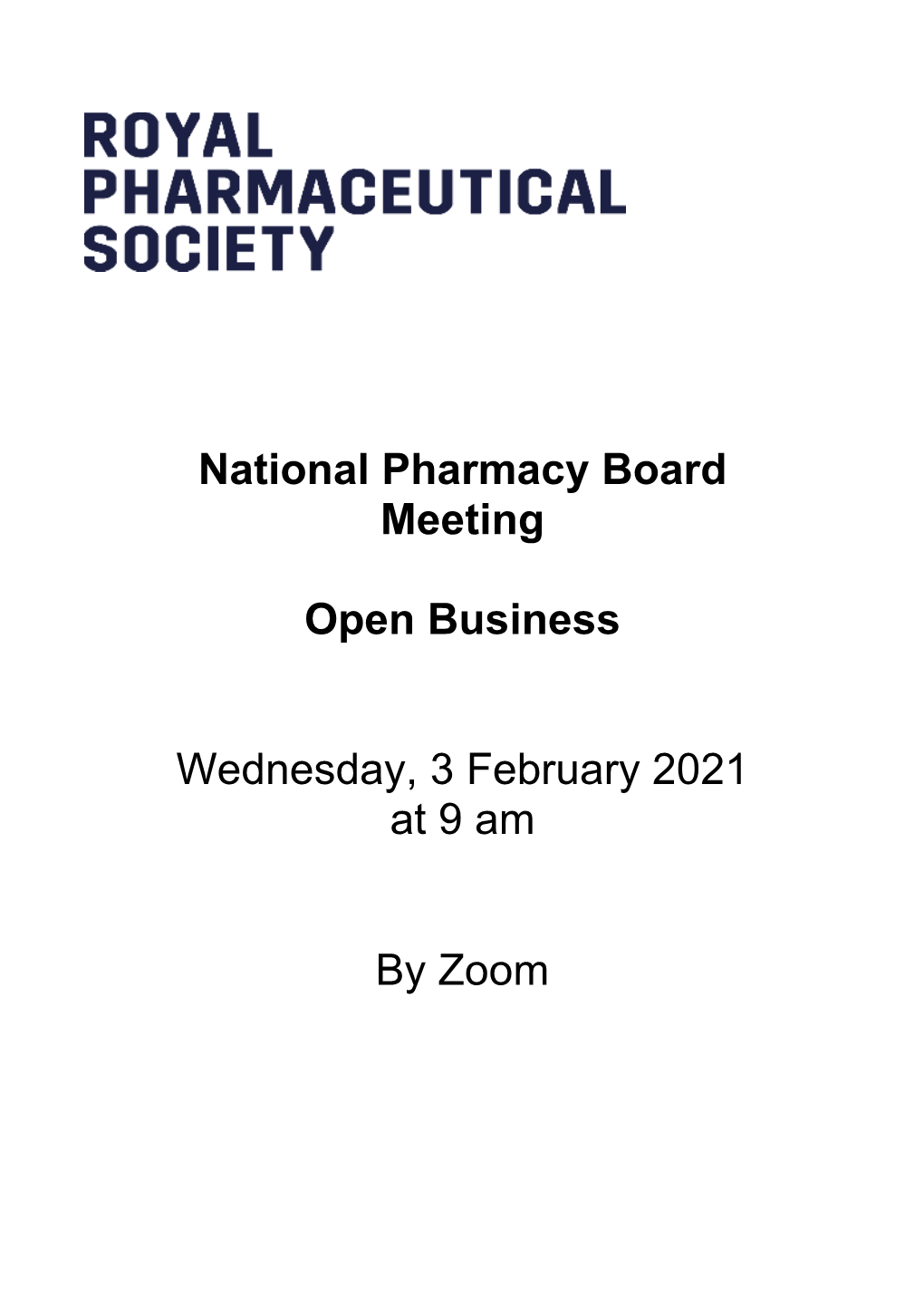 National Pharmacy Board Meeting Open Business Wednesday, 3