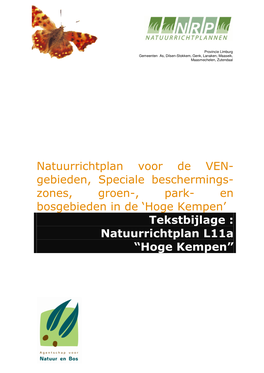 Zones, Groen-, Park- En Bosgebieden in De ”Hoge Kempen‘ Tekstbijlage : Natuurrichtplan L11a —Hoge Kempen“