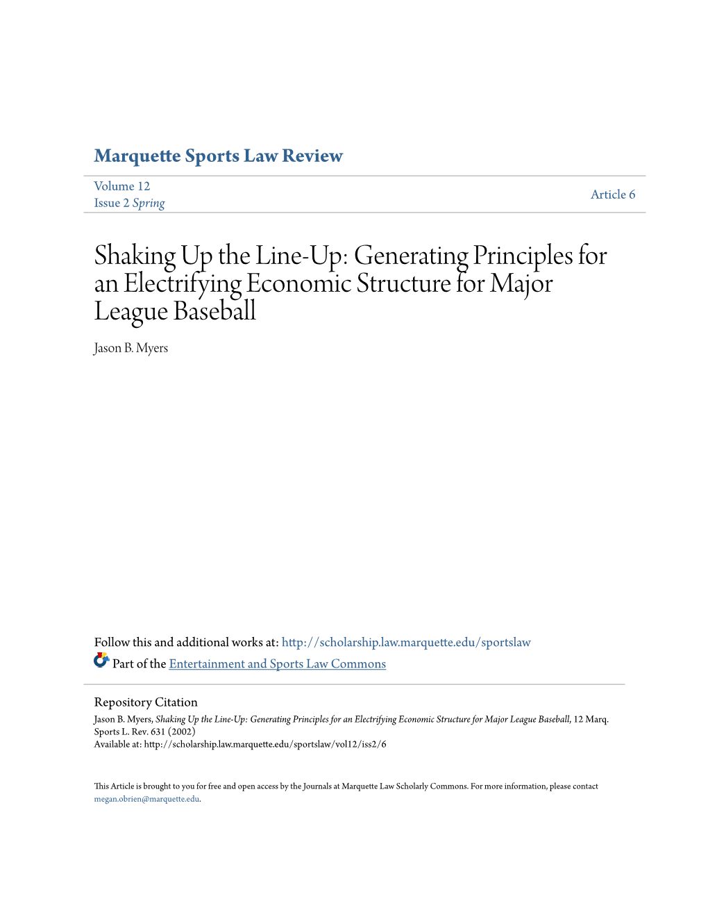 Shaking up the Line-Up: Generating Principles for an Electrifying Economic Structure for Major League Baseball Jason B