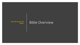 Bible Overview Central to Corporate Worship and Reading Throughout the Church