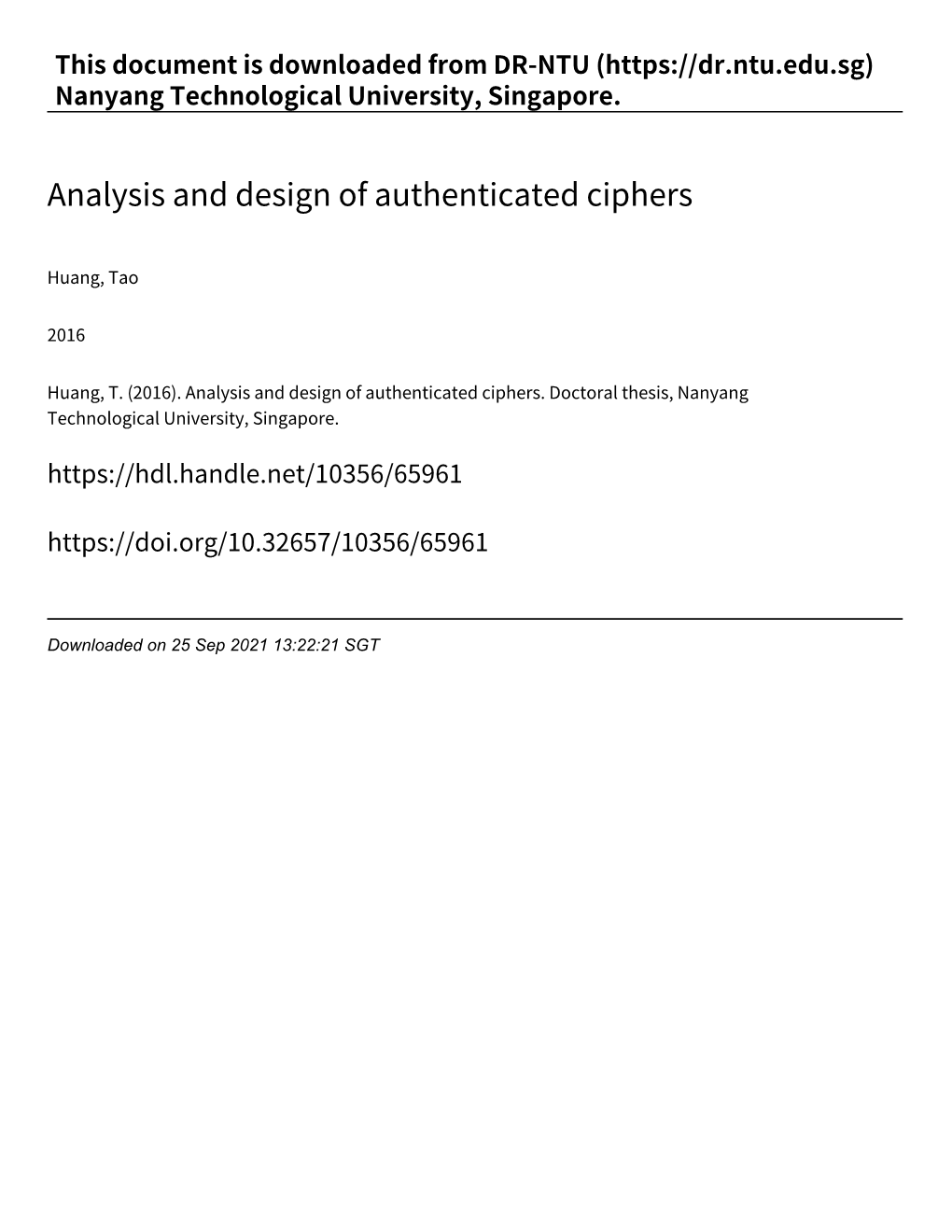 Analysis and Design of Authenticated Ciphers