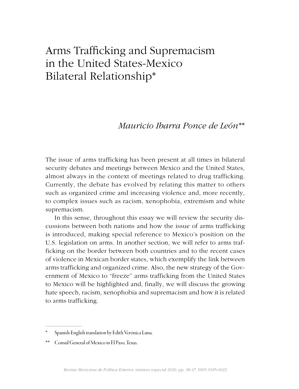 Arms Trafficking and Supremacism in the United States-Mexico Bilateral Relationship*