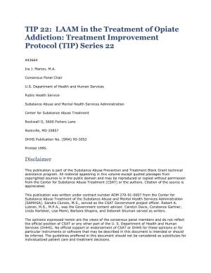 LAAM in the Treatment of Opiate Addiction: Treatment Improvement Protocol (TIP) Series 22