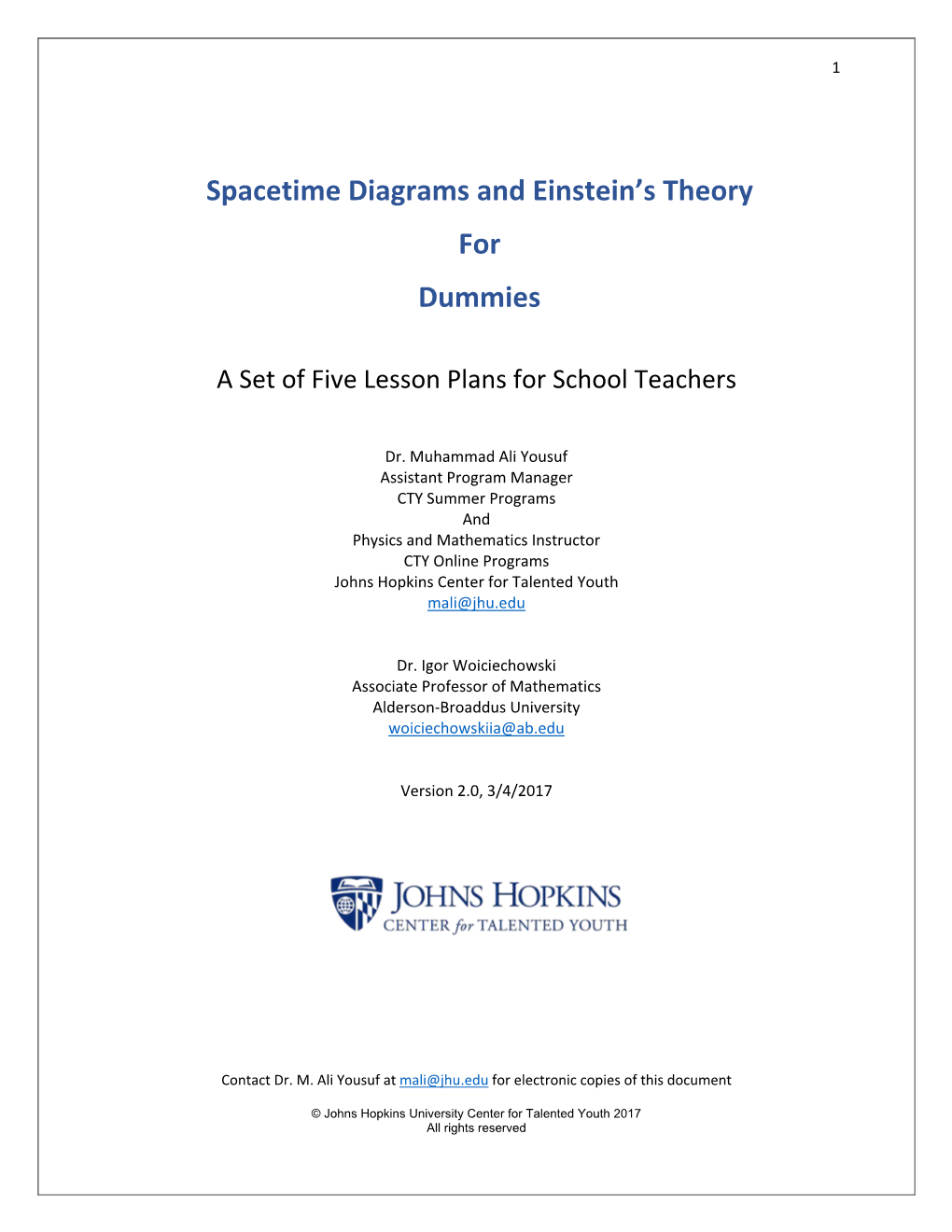 Spacetime Diagrams and Einstein's Theory for Dummies