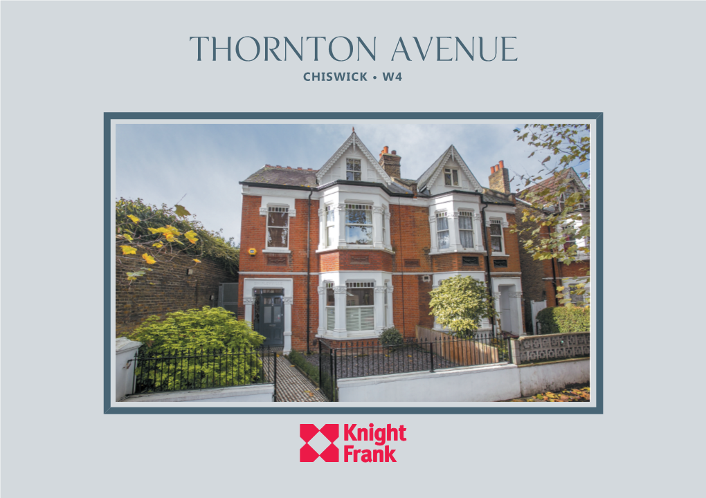 Thornton Avenue 1- Brochure Nn 21/01/2016 12:01:57 THORNTON AVENUE CHISWICK • W4