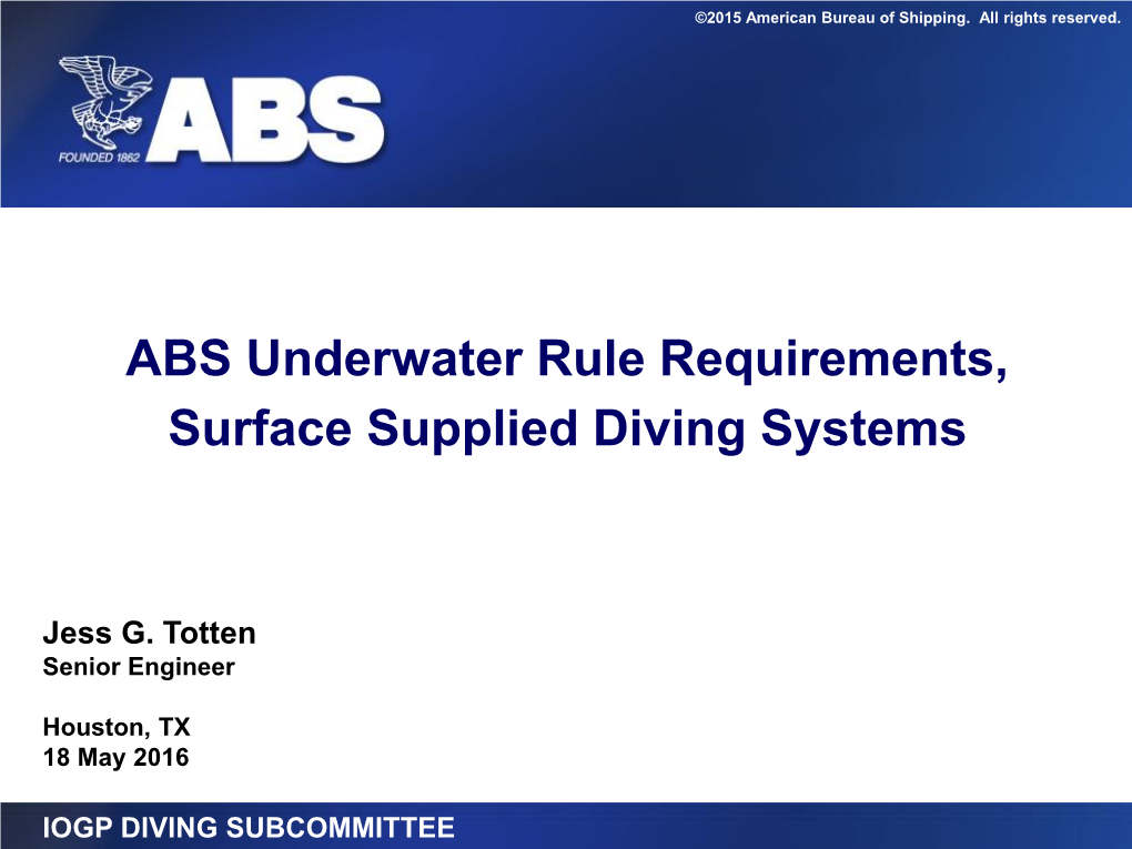ABS Underwater Rule Requirements, Surface Supplied Diving Systems