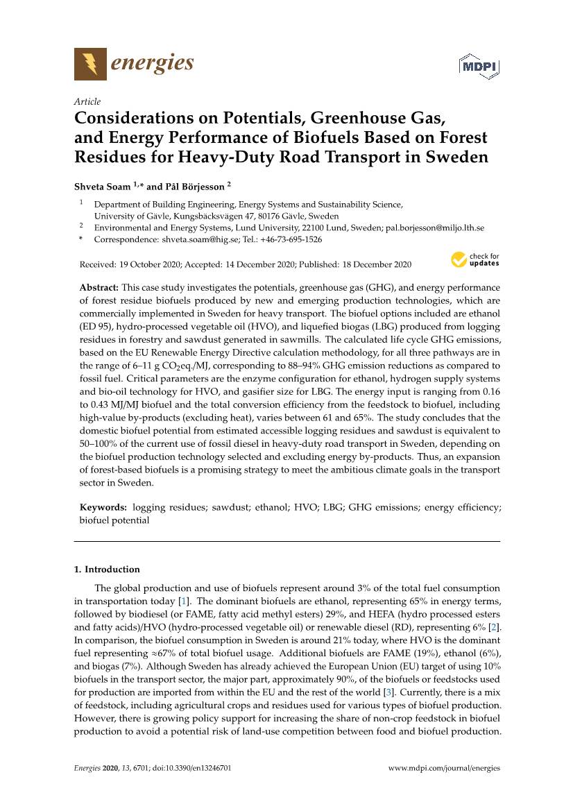 Considerations on Potentials, Greenhouse Gas, and Energy Performance of Biofuels Based on Forest Residues for Heavy-Duty Road Transport in Sweden