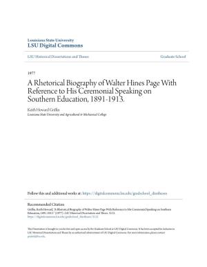 A Rhetorical Biography of Walter Hines Page with Reference to His Ceremonial Speaking on Southern Education, 1891-1913