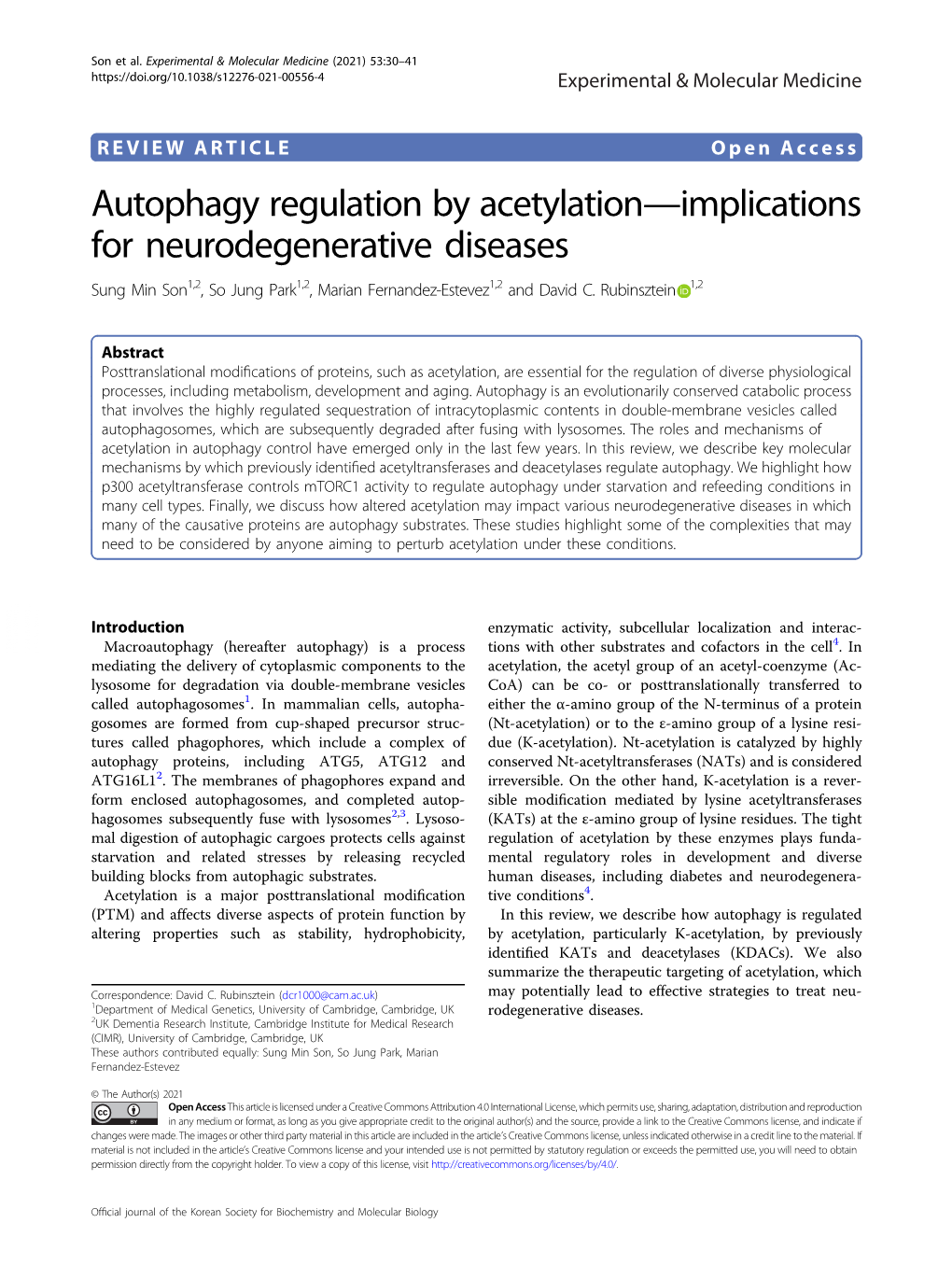 Autophagy Regulation by Acetylation—Implications for Neurodegenerative Diseases Sung Min Son1,2,Sojungpark1,2, Marian Fernandez-Estevez1,2 and David C