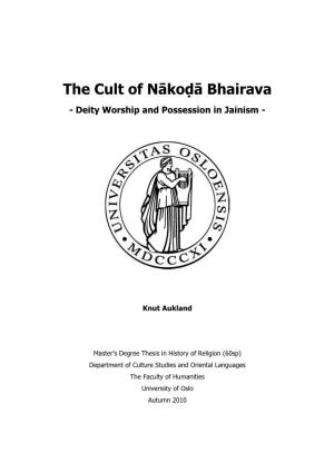 The Cult of Nākoḍā Bhairava - Deity Worship and Possession in Jainism