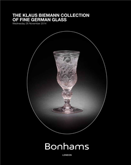 The Klaus Biemann Collection of Fine German Glass Wednesday 26 November 2014