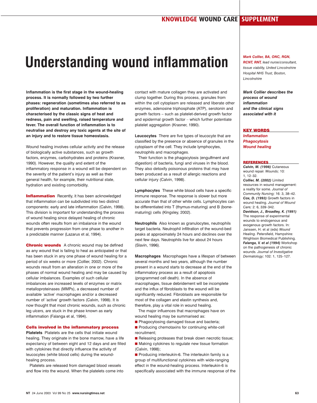 Understanding Wound Inflammation Tissue Viability, United Lincolnshire Hospital NHS Trust, Boston, Lincolnshire