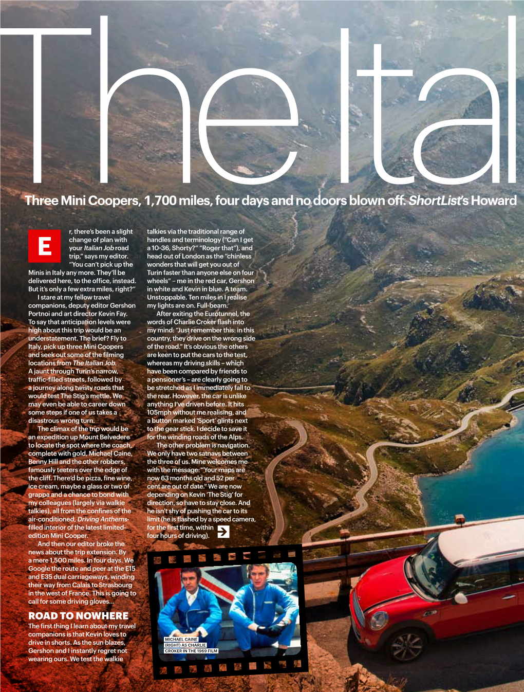 Recreating the Italian Job – Shortlist