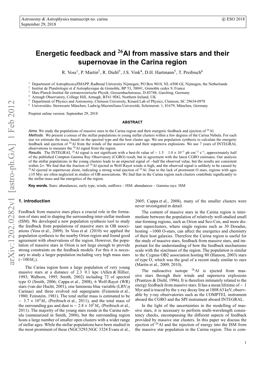 Energetic Feedback and $^{26} $ Al from Massive Stars and Their