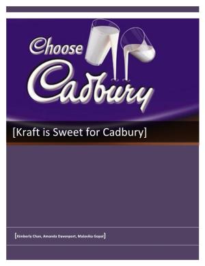 [Kraft Is Sweet for Cadbury]