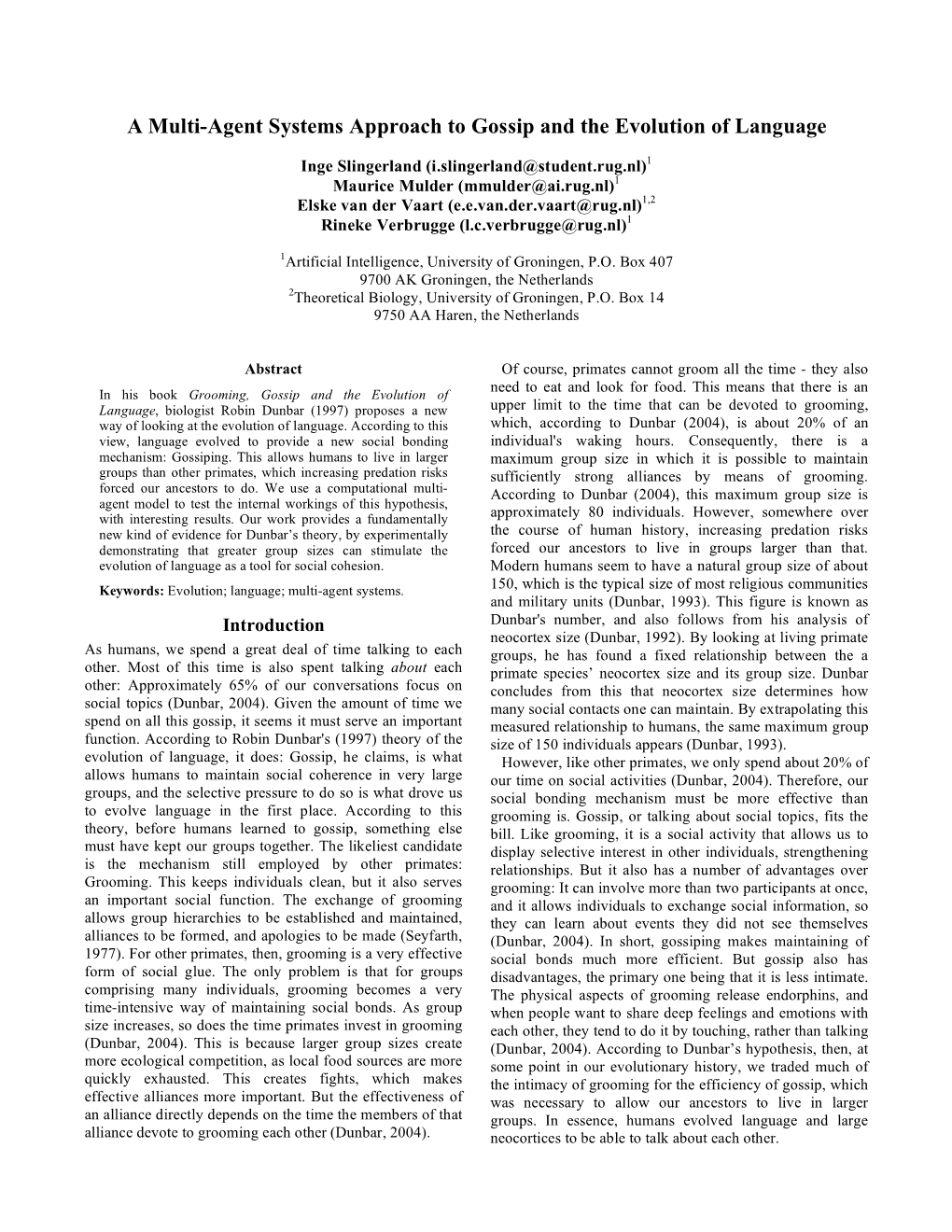 A Multi-Agent Systems Approach to Gossip and the Evolution of Language