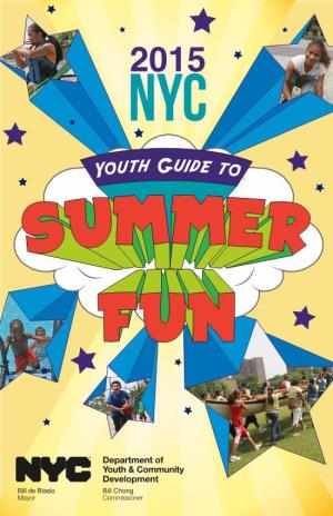 Youth Guide to the Department of Youth and Community Development Will Be Updating This Guide Regularly
