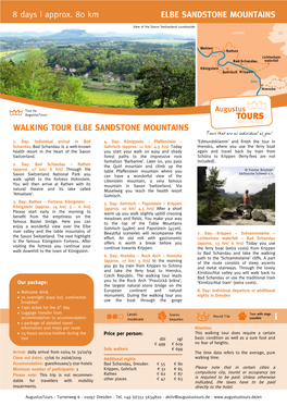 WALKING TOUR ELBE SANDSTONE MOUNTAINS Tours That Are As Individual As You! 1