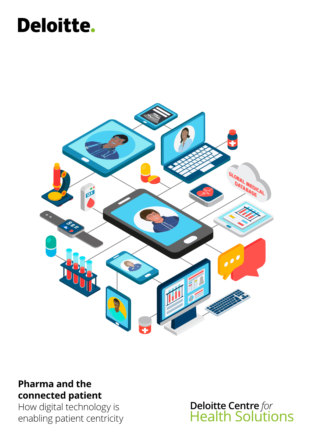 Pharma and the Connected Patient How Digital Technology Is Enabling Patient Centricity