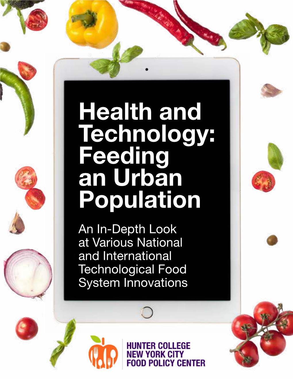 Health and Technology: Feeding an Urban Population