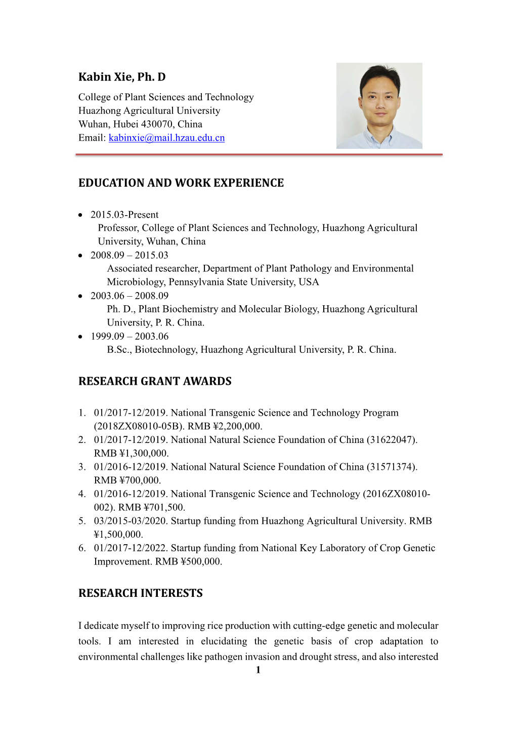 Kabin Xie, Ph. D EDUCATION and WORK EXPERIENCE RESEARCH