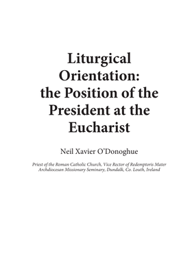 Liturgical Orientation: the Position of the President at the Eucharist