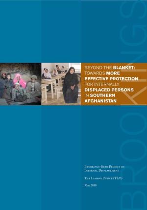 Beyond the Blanket: Towards More Effective Protection for Internally Displaced Persons in Southern Afghanistan