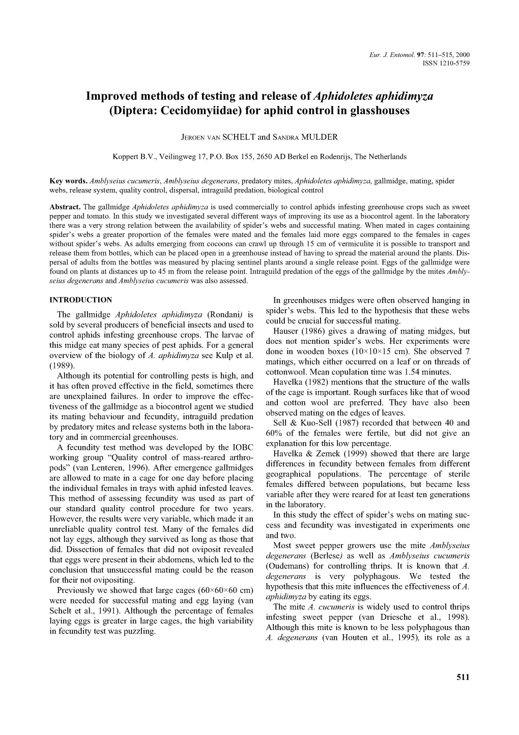 Improved Methods of Testing and Release of Aphidoletes Aphidimyza (Diptera: Cecidomyiidae) for Aphid Control in Glasshouses