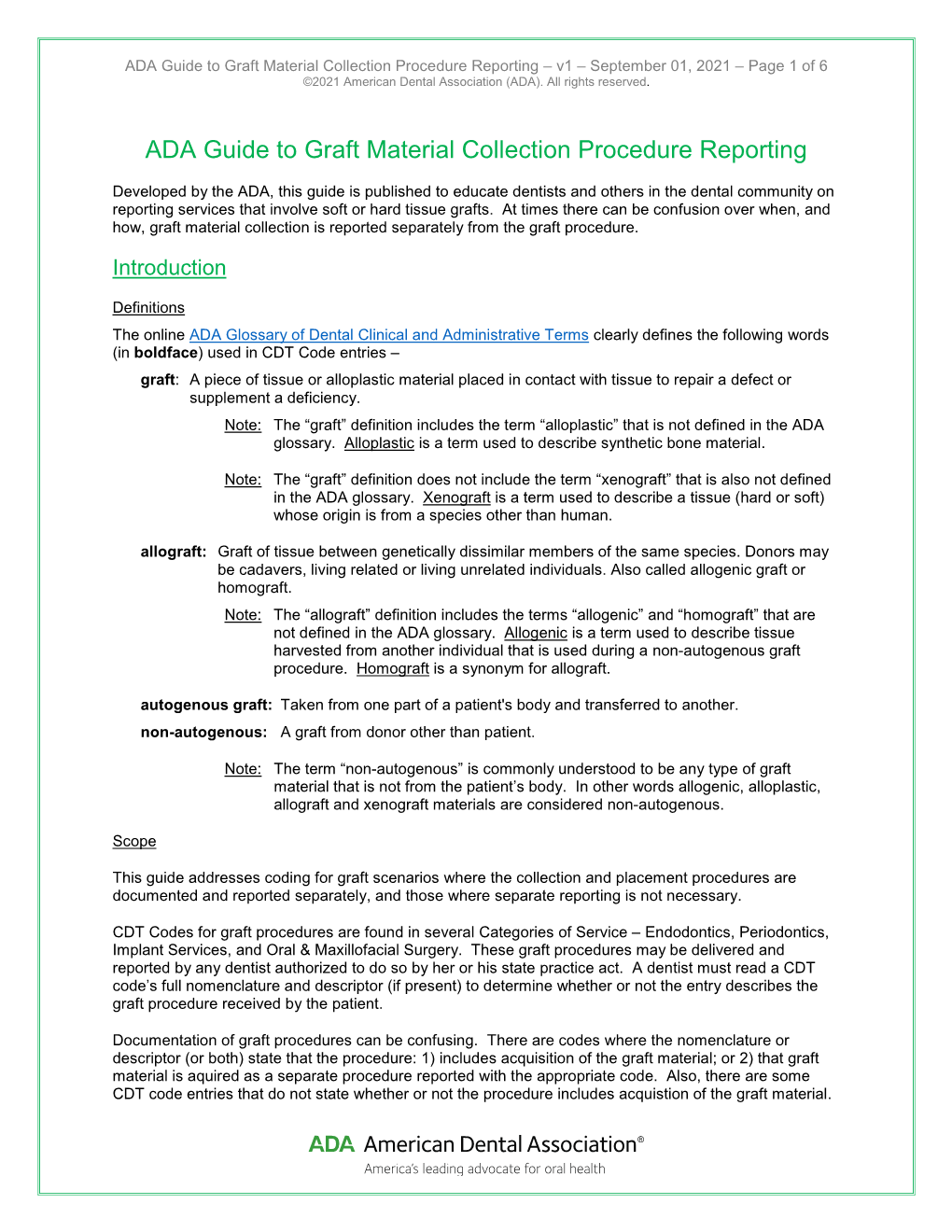 ADA Guide to Graft Material Collection Procedure Reporting – V1 – September 01, 2021 – Page 1 of 6 ©2021 American Dental Association (ADA)