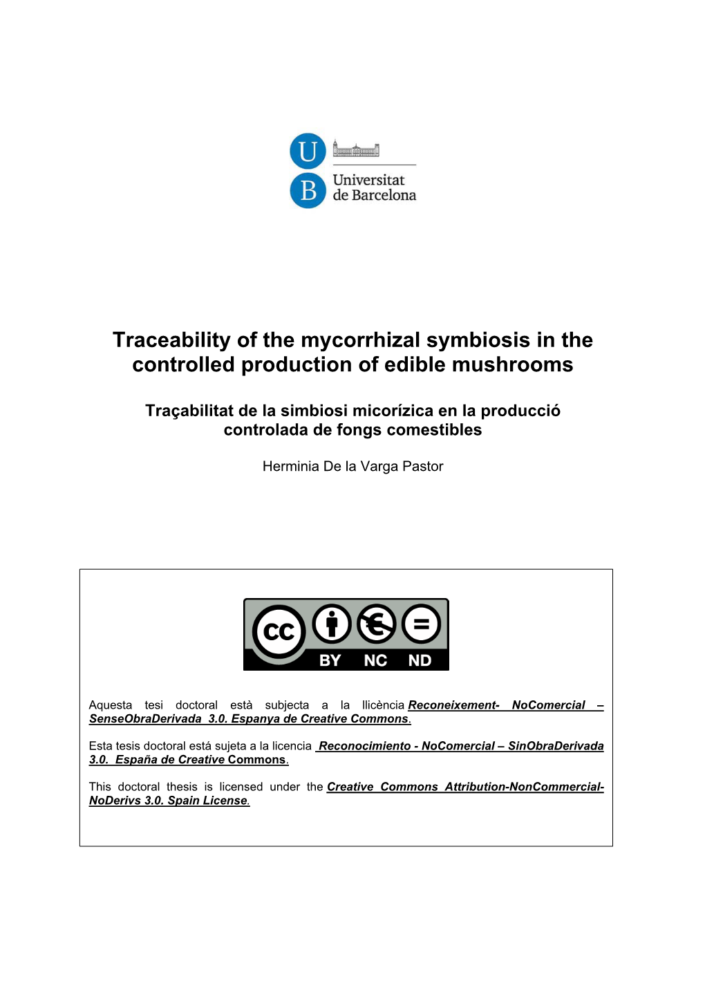 Traceability of the Mycorrhizal Symbiosis in the Controlled Production of Edible Mushrooms