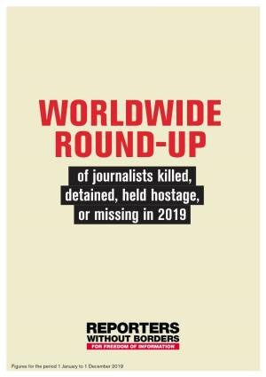 Of Journalists Killed, Detained, Held Hostage, Or Missing in 2019