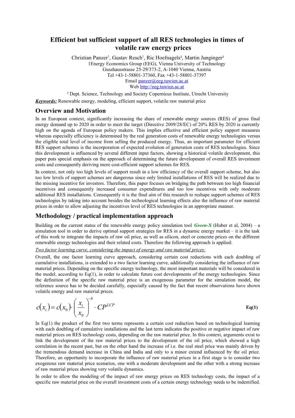 Deriving Future Support Schemes of RES, by Considering the Cost Evolution of RES Technologies