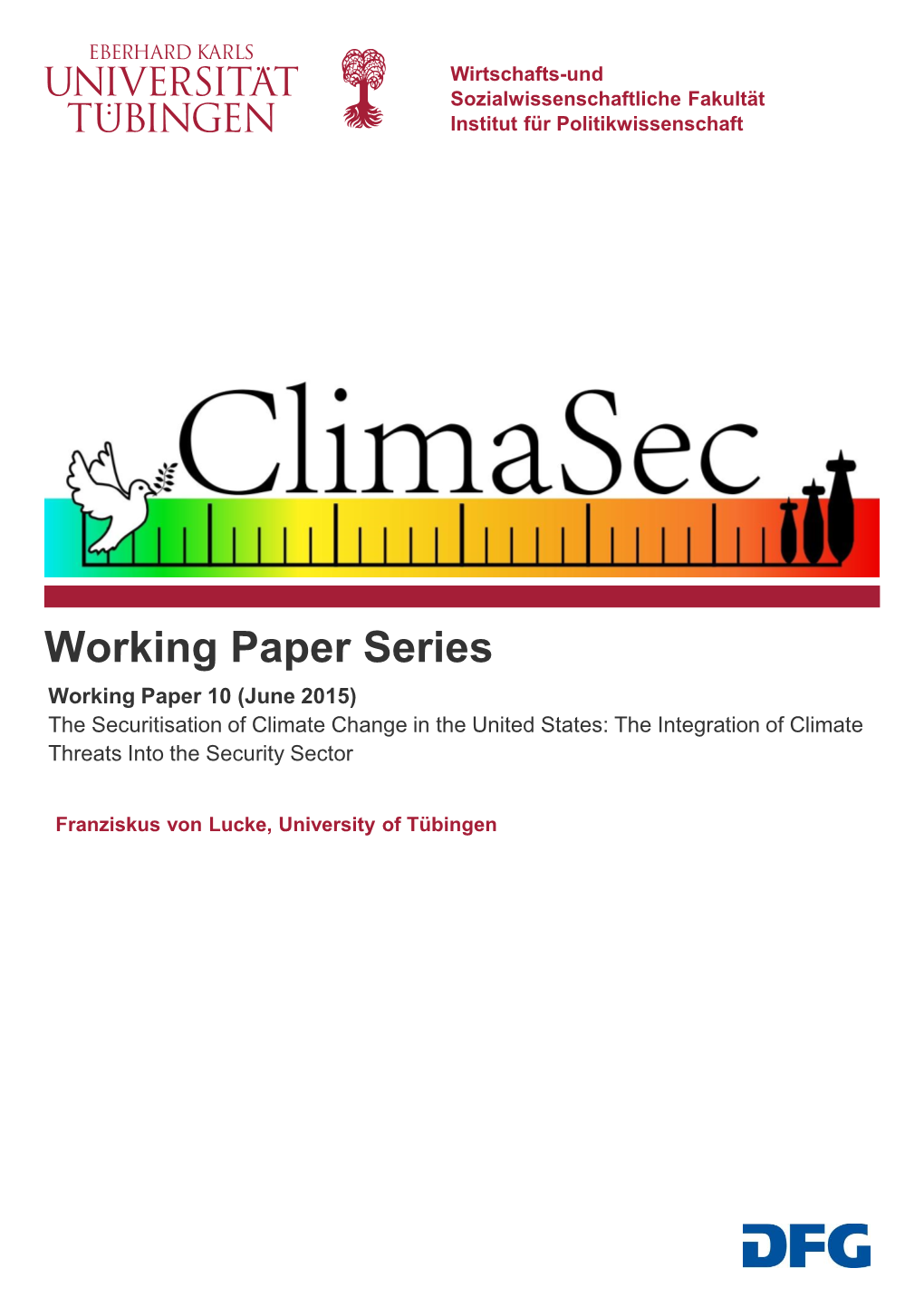 The Securitisation of Climate Change in the United States: the Integration of Climate Threats Into the Security Sector