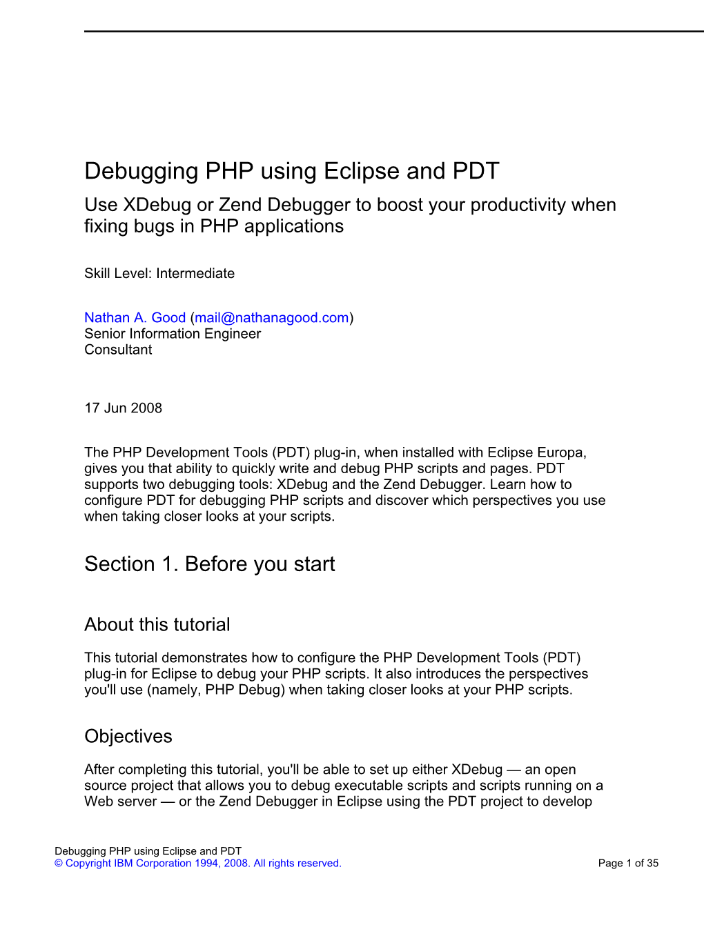 Debugging PHP Using Eclipse and PDT Use Xdebug Or Zend Debugger to Boost Your Productivity When Fixing Bugs in PHP Applications