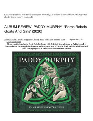 PADDY MURPHY- 'Rams Rebels Goats and Girls