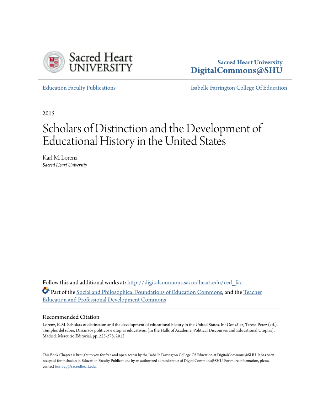Scholars of Distinction and the Development of Educational History in the United States Karl M