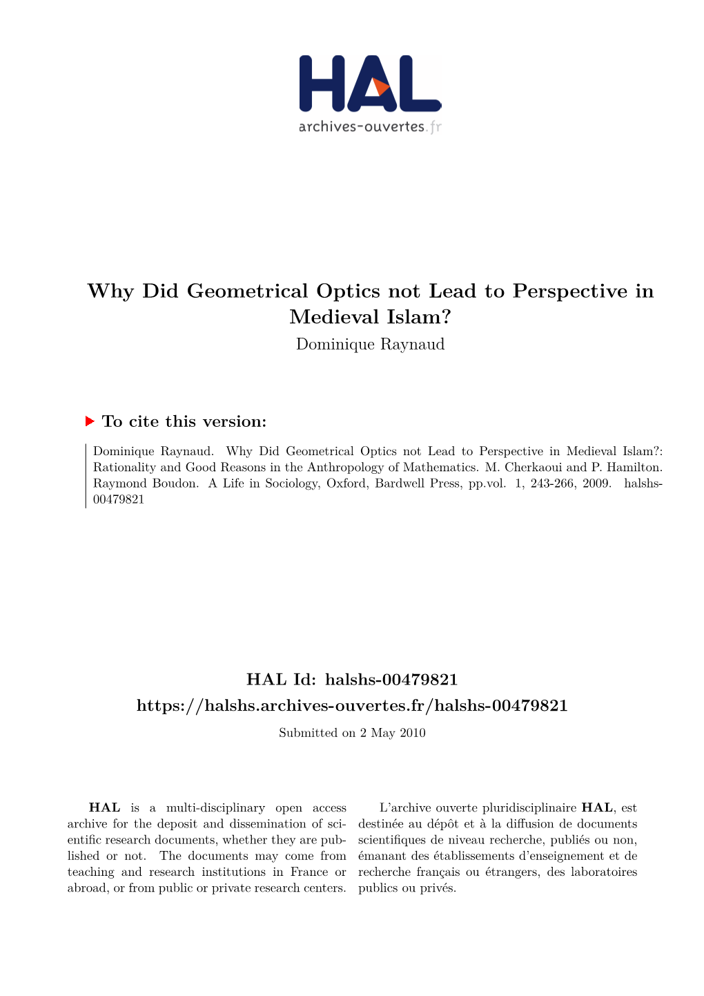 Why Did Geometrical Optics Not Lead to Perspective in Medieval Islam? Dominique Raynaud