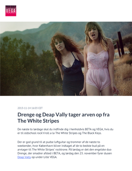 Drenge Og Deap Vally Tager Arven Op Fra the White Stripes