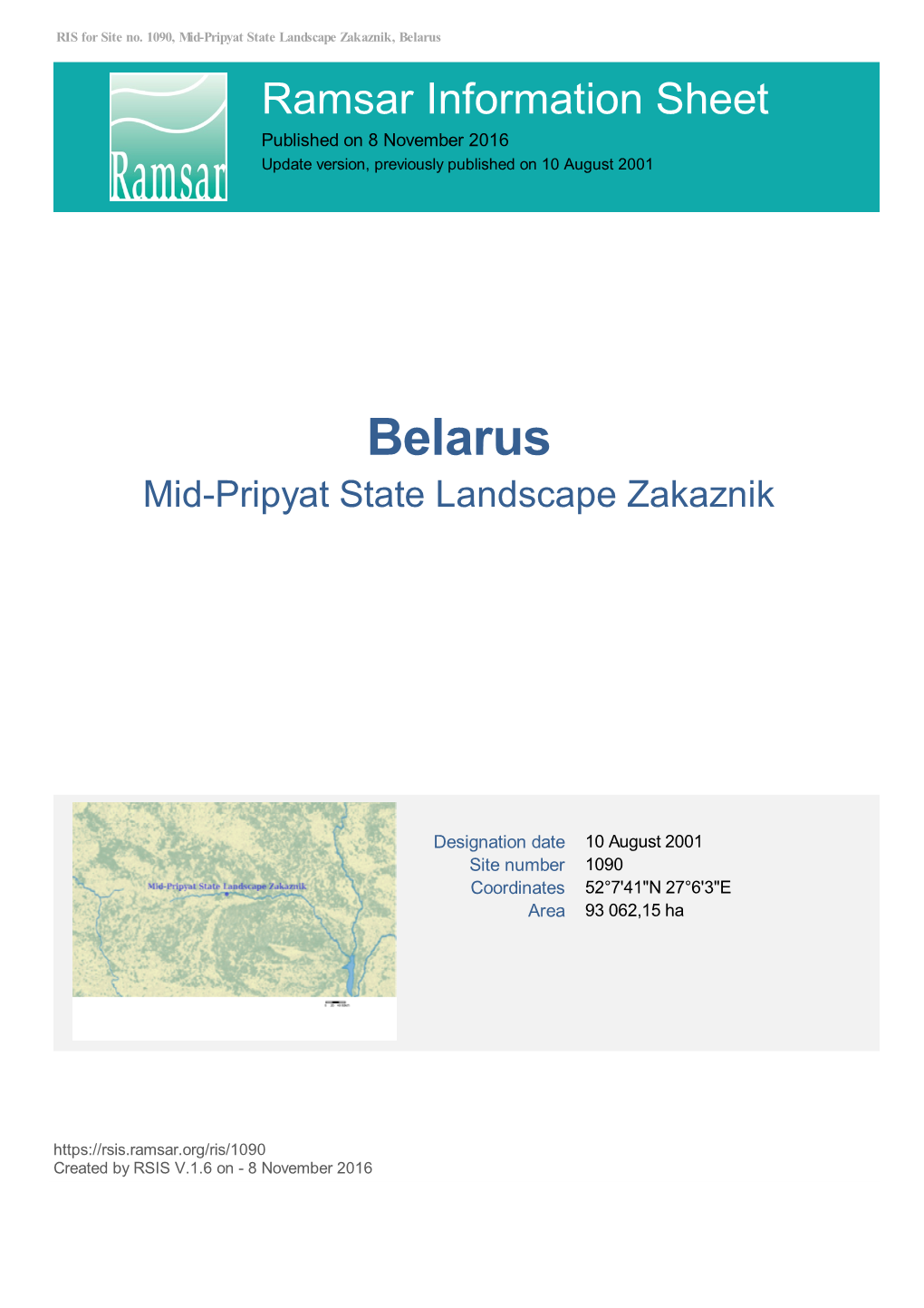 Belarus Ramsar Information Sheet Published on 8 November 2016 Update Version, Previously Published on 10 August 2001