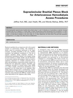 Supraclavicular Brachial Plexus Block for Arteriovenous Hemodialysis Access Procedures