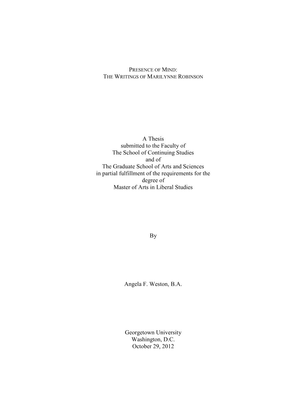 A Thesis Submitted to the Faculty of the School of Continuing Studies