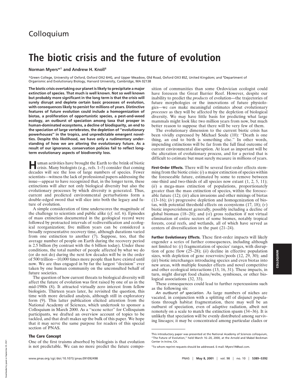 The Biotic Crisis and the Future of Evolution