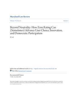 How Zero Rating Can (Sometimes) Advance User Choice, Innovation, and Democratic Participation BJ Ard