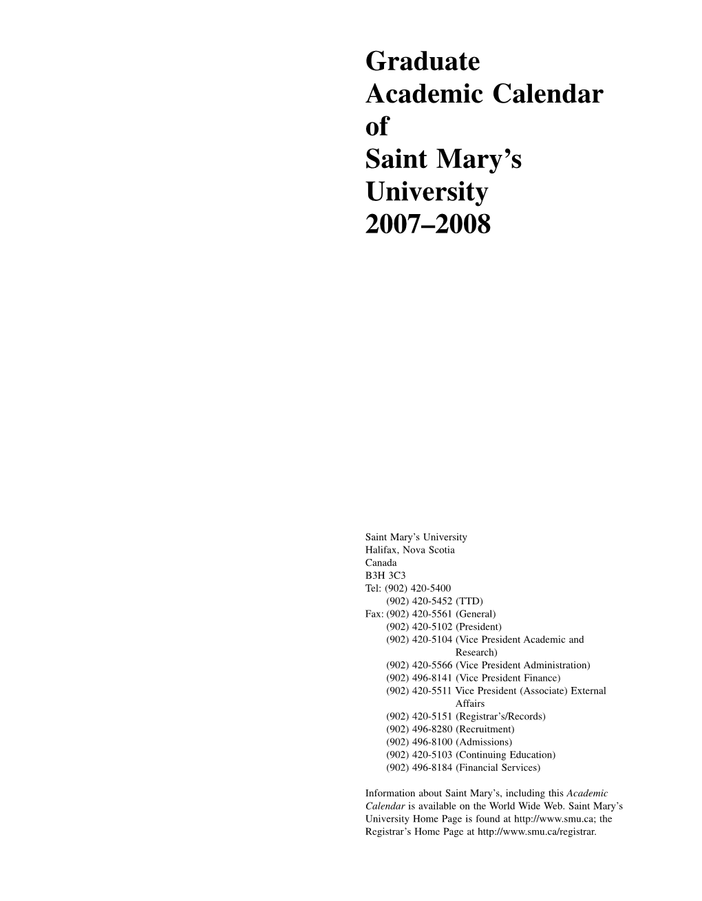 Graduate Academic Calendar of Saint Mary's University 2007–2008
