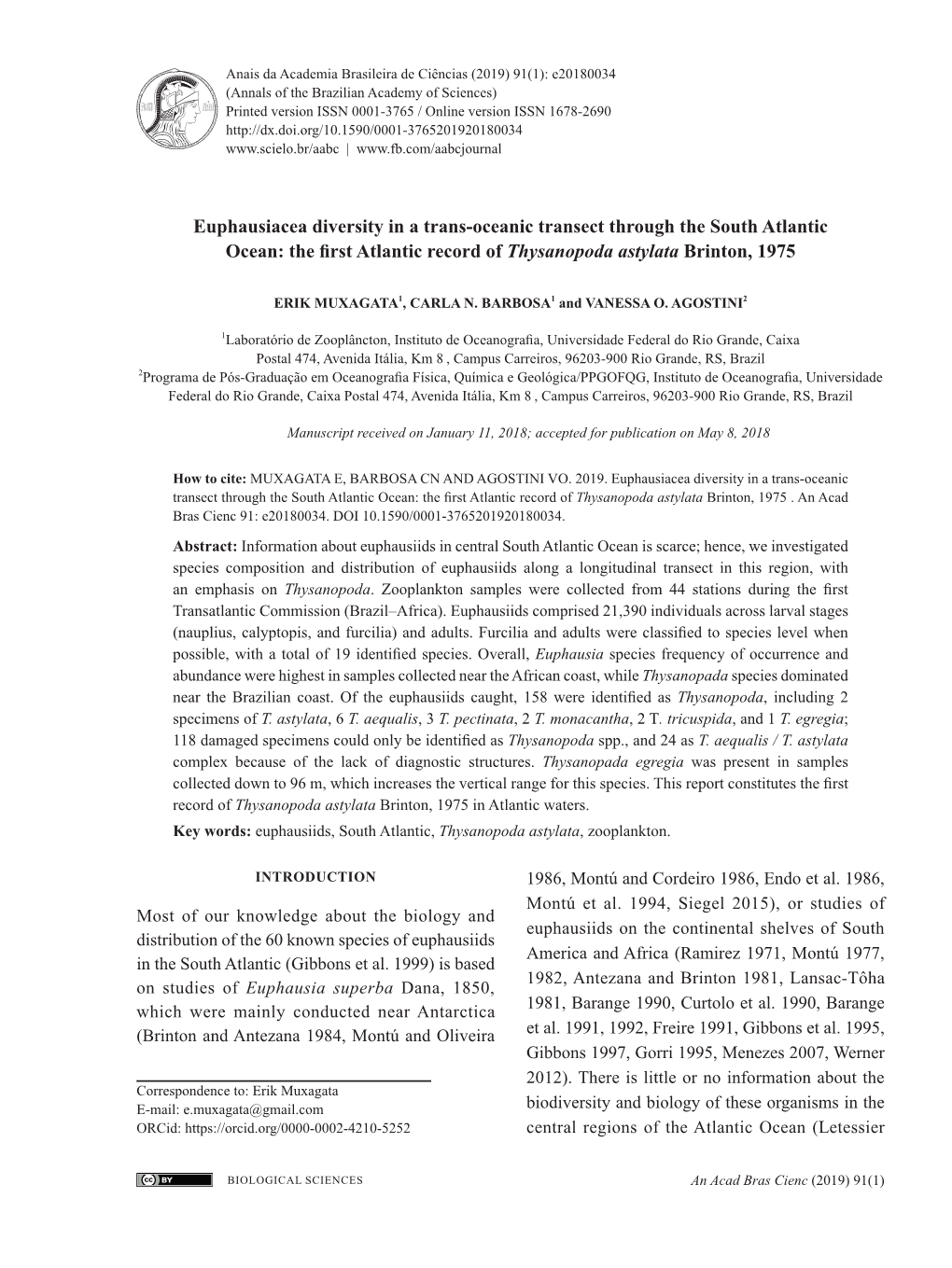 The First Atlantic Record of Thysanopoda Astylata Brinton, 1975