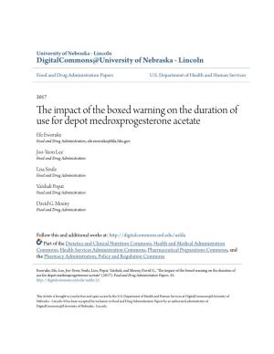 The Impact of the Boxed Warning on the Duration of Use for Depot Medroxprogesterone Acetate Efe Eworuke Food and Drug Administration, Efe.Eworuke@Fda.Hhs.Gov