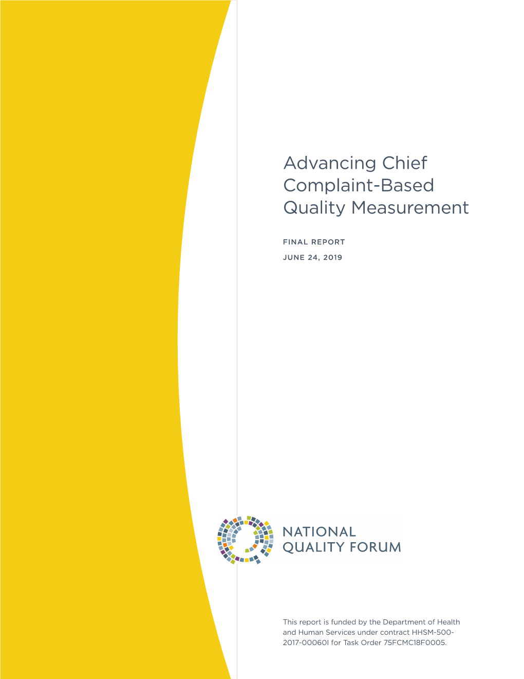 Advancing Chief Complaint-Based Quality Measurement