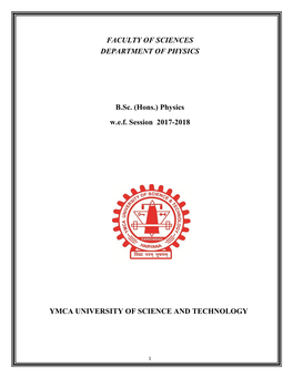 FACULTY of SCIENCES DEPARTMENT of PHYSICS B.Sc