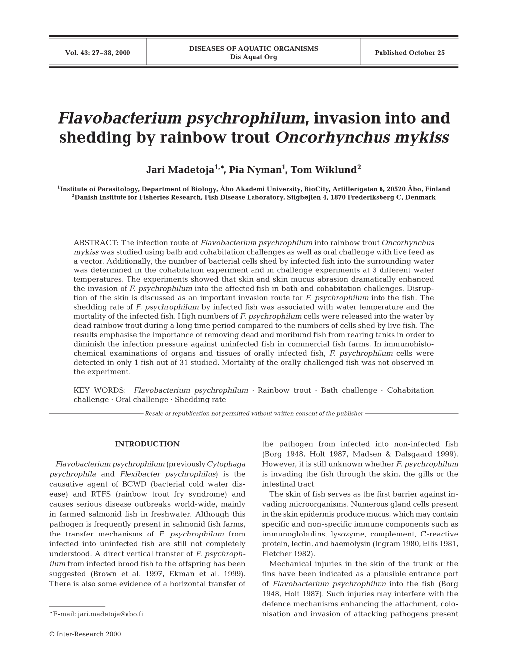 Flavobacterium Psychrophilum, Invasion Into and Shedding by Rainbow Trout Oncorhynchus Mykiss