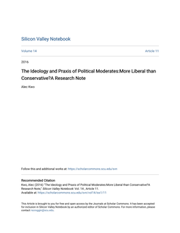 The Ideology and Praxis of Political Moderates:More Liberal Than Conservative?A Research Note